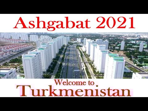 Ashgabat 2021 Turkmenistan