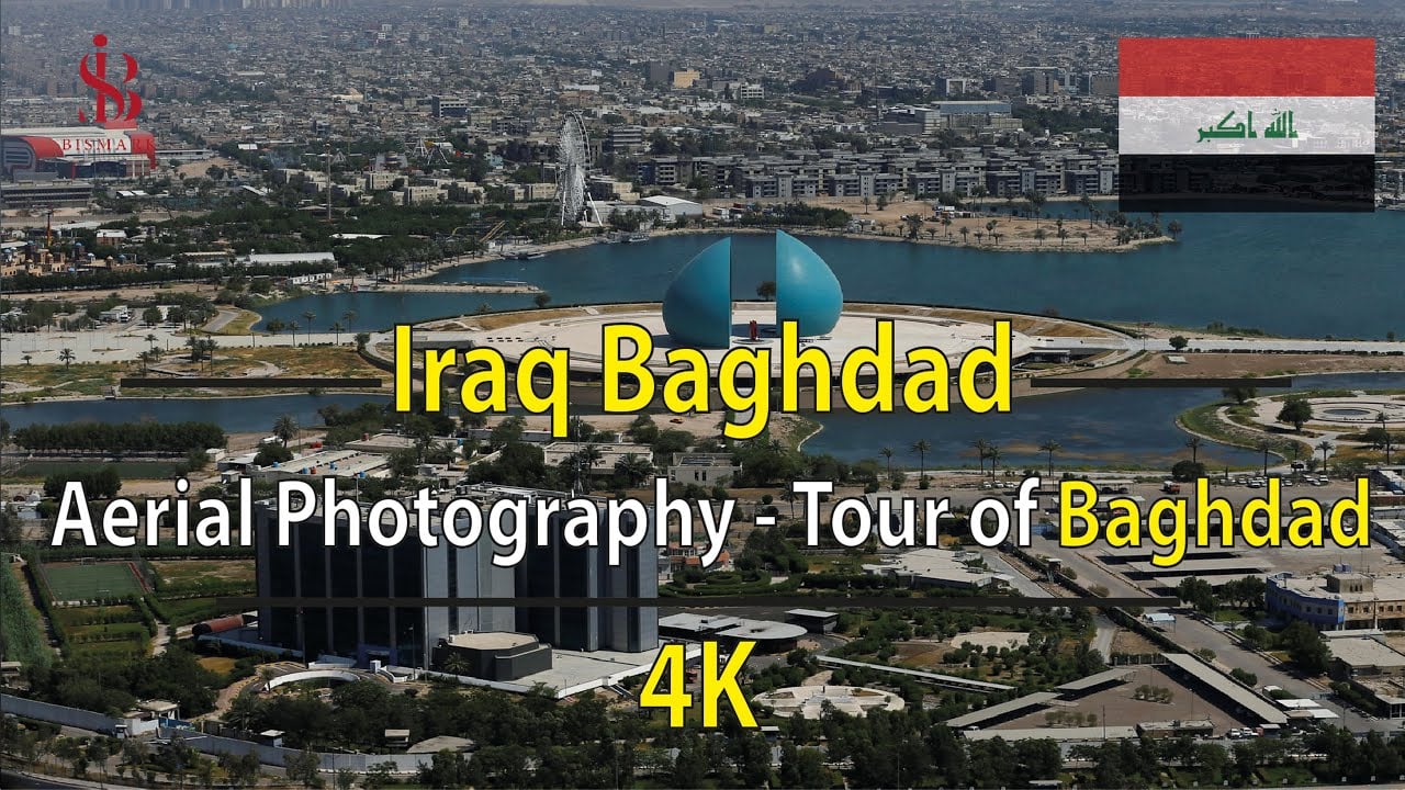 aerial photography Baghdad - iraq Baghdad City Tour 4k - Baghdad 4k