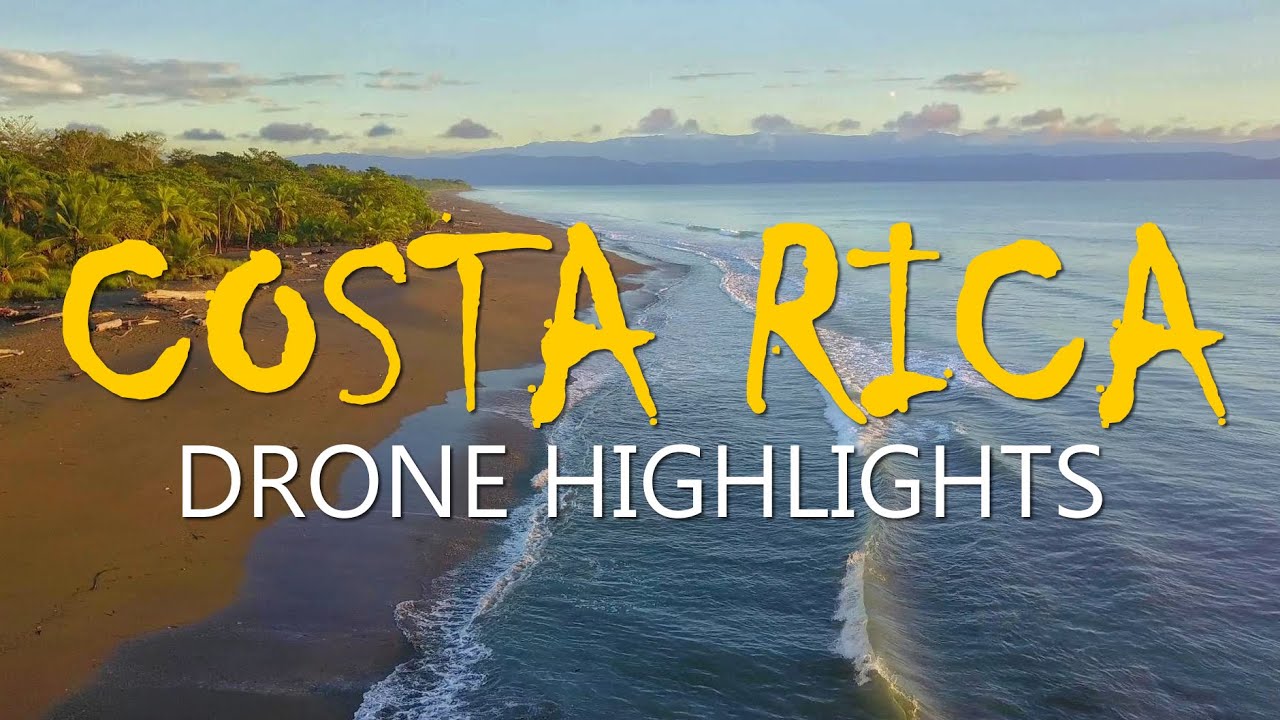 Costa Rica in 4k  - (Drone Highlights)