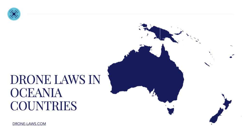 Drone Laws in Oceania Countries
