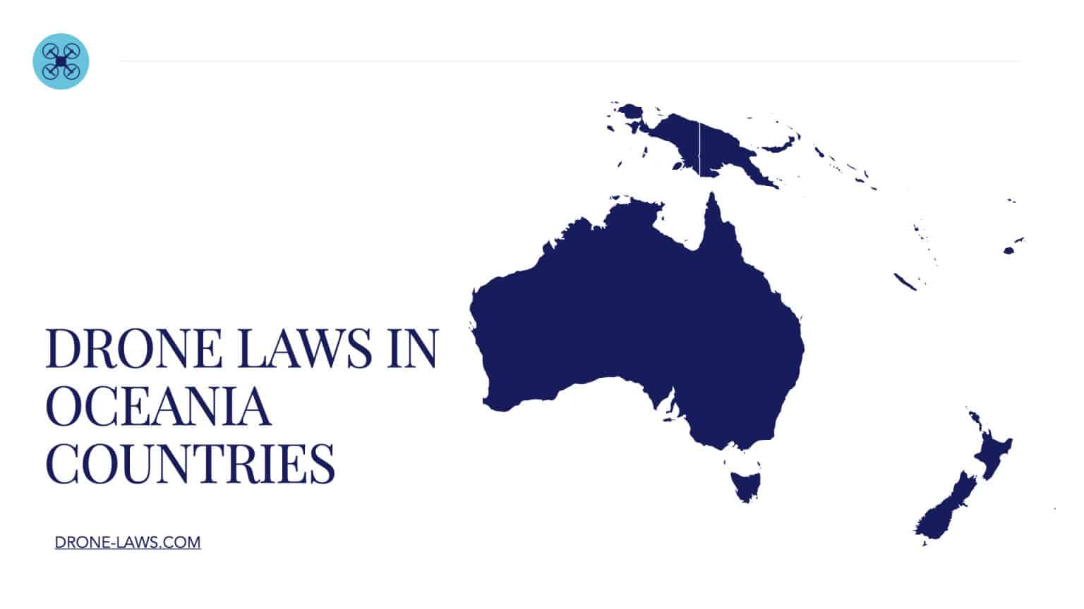 Drone Laws in Oceania Countries [Updated January 25, 2024]